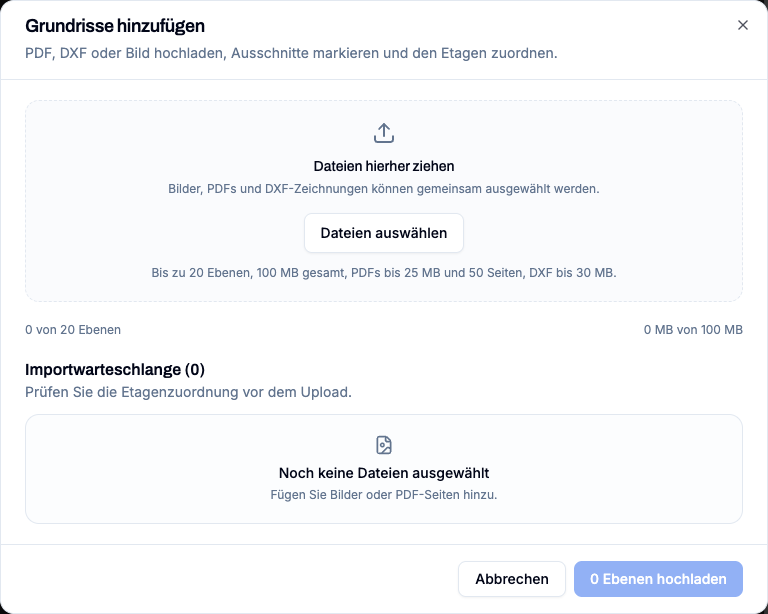 Dialog zum Hinzufügen von Grundrissen mit Dateiauswahl und Importwarteschlange.